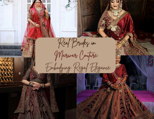 Real brides wearing Marwar couture bridal lehengas showcasing regal elegance and intricate designs